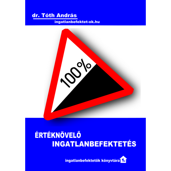 dr. Tóth András: Értéknövelő ingatlanbefektetés