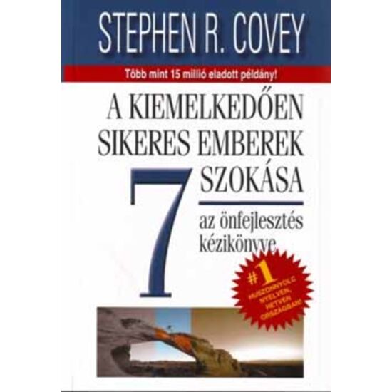 Stephen R. Covey: A kiemelkedően eredményes emberek 7 szokása